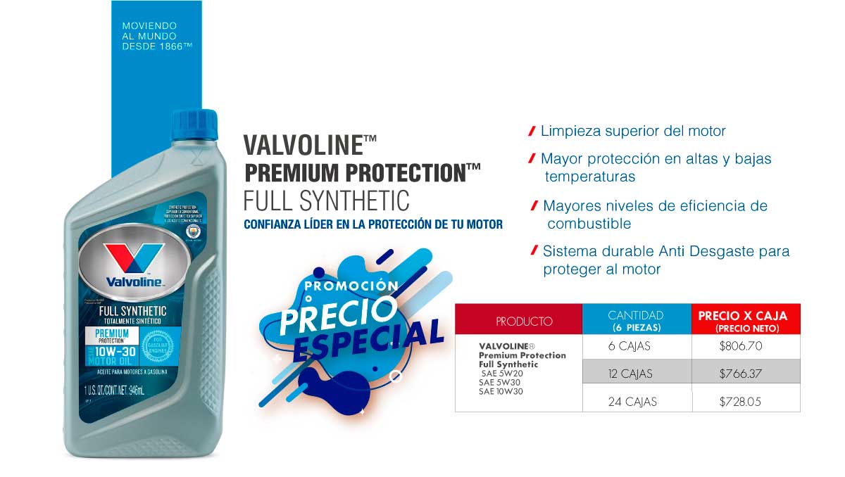 Promocion VALVOLINE™ PREMIUM PROTECTION™ FULL SYNTHETIC